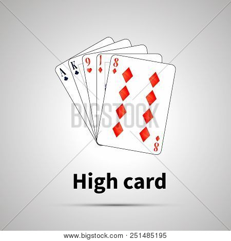 High Card Poker Combination With Shadow On Gray