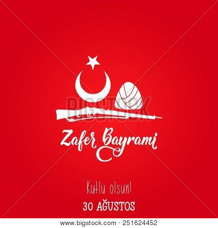 Greeting Card 30 August Victory Day Turkey. Zafer Bayrami Graphic For Design Elements. Translation: 