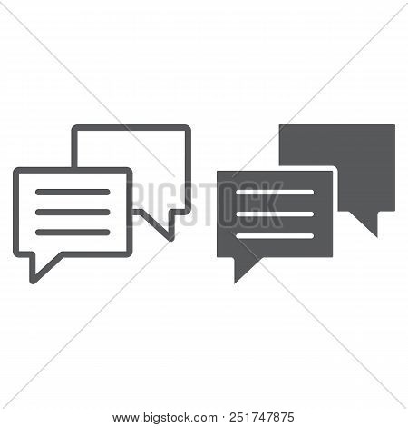 Chat Line And Glyph Icon, Dialog And Talk, Speech Bubble Messgae Sign, Vector Graphics, A Linear Pat