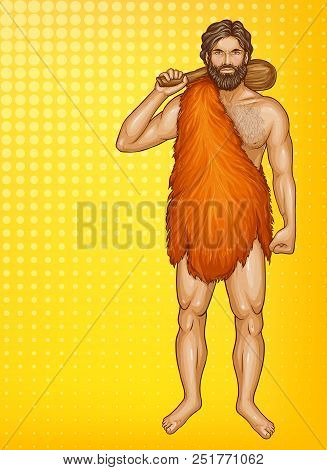 Vector Pop Art Caveman In Fur Loincloth, Wooden Club Isolated On Yellow Background. Strong Male Char