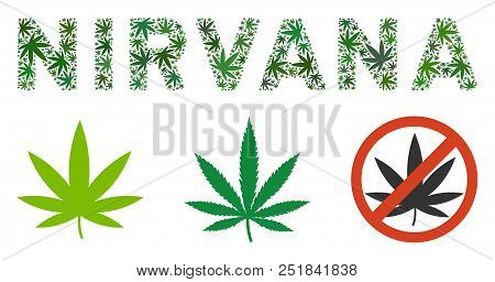 Nirvana Text Composition Of Hemp Leaves In Different Sizes And Green Tinges. Vector Flat Hemp Leaves