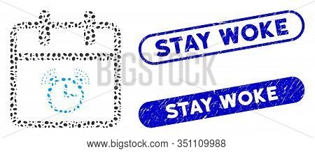 Mosaic Alarm Day And Rubber Stamp Seals With Stay Woke Phrase. Mosaic Vector Alarm Day Is Formed Wit