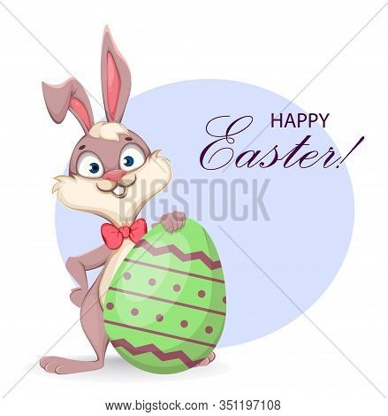 Happy Easter Greeting Card. Funny Cartoon Rabbit Stands Near Big Colored Egg. Stock Vector Illustrat