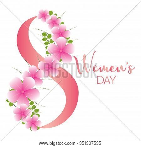 Womens Day Card With A Number Eight And Flowers - Vector Illustration