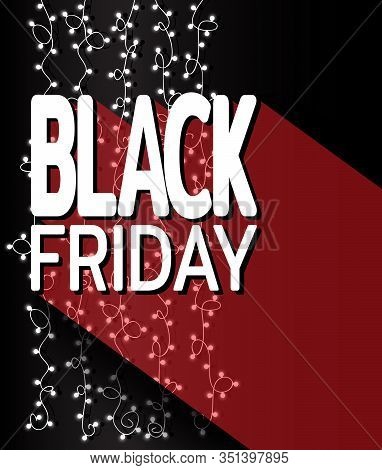 Black Friday Sale Banner. Dark Background Decorated With Luminous Garlands. Banner For Sale With Spa