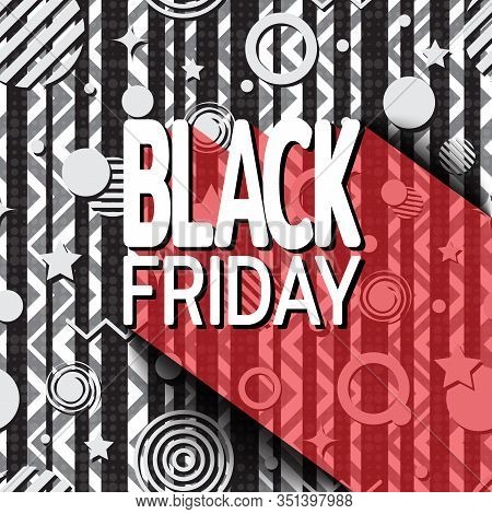 Black Friday Sale Banner On Background Of Geometric Shapes. Template For Use On Flyer, Poster, Bookl