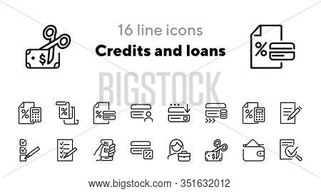 Credits And Loans Icons. Set Of Line Icons. Loan Calculator, Credit Card, Approved Application. Fina