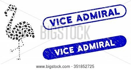 Mosaic Flamingo And Rubber Stamp Watermarks With Vice Admiral Phrase. Mosaic Vector Flamingo Is Desi