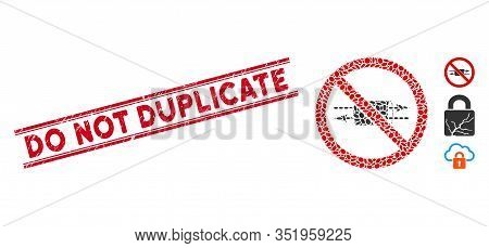 Grunge Red Stamp Seal With Do Not Duplicate Caption Inside Double Parallel Lines, And Mosaic No Vpn 