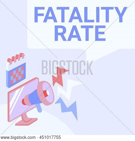 Text Caption Presenting Fatality Rate. Word Written On Calculated Number Of Deaths Over A Specific R