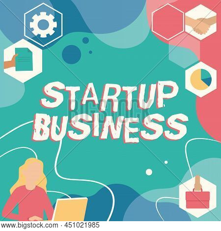 Writing Displaying Text Start Up Business. Word For Engaging To A New Venture Fresh Trading And Sell