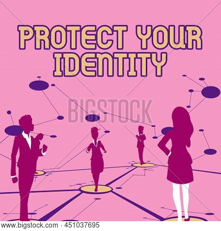 Inspiration Showing Sign Protect Your Identity. Business Approach Enabling Privacy On Social Media A