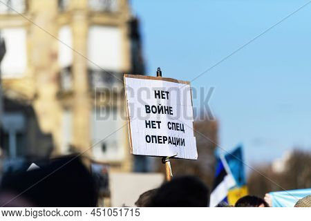 No To War, No To Special Opperation Placards - Hundreds Of Demonstrators Gathered In Front Of Russia