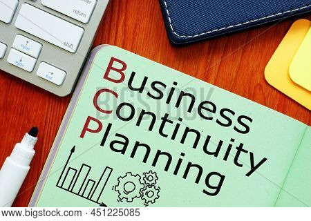 Business Continuity Planning Bcp Is Shown On A Photo Using The Text