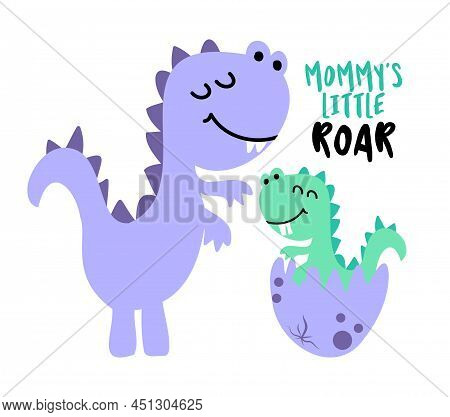 Mommy's Little Roar - Mother's Day Cute Hand Drawn T Rex Illustration. Jurassic Greeting Card. Good 