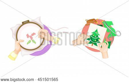 Craft Hobbies Set. View From Above Of Human Hands Creating Crafts. Embroidery And Applique Cartoon V
