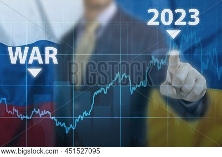 Economic Recovery After War. Economic Crisis That Will Affect World In 2022 After Russia Invasion Of