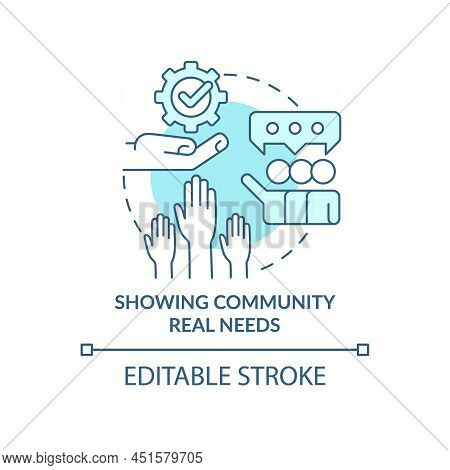 Showing Community Real Needs Turquoise Concept Icon. Reason For Participation Abstract Idea Thin Lin