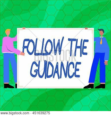Text Showing Inspiration Follow The Guidance. Business Concept Controlling A Course Of Projectile By