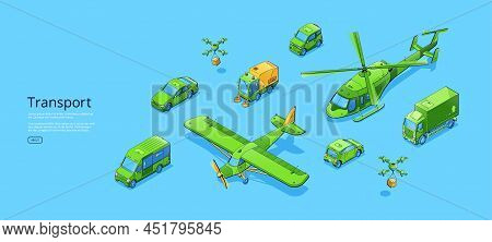 Transport Isometric Web Banner With Sedan Or Electric Car, Cleaner Truck, Refrigerator Van, Quadcope