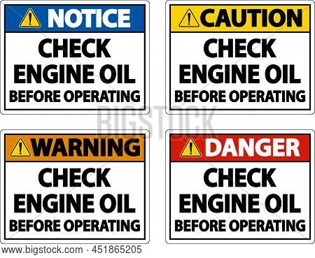 Check Oil Before Operating Label Sign On White Background