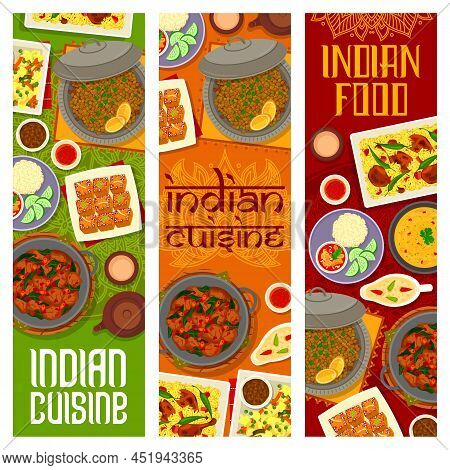 Indian Food Restaurant Meals Vertical Banners. Chicken Biryani, Masoor Dal Lentil Soup And Masala Te
