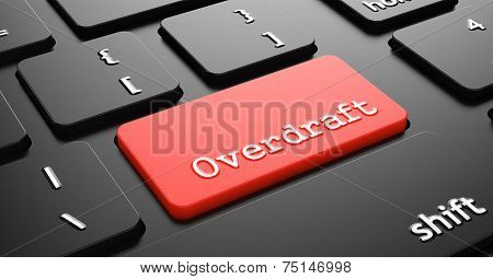 Overdraft on Red Keyboard Button.