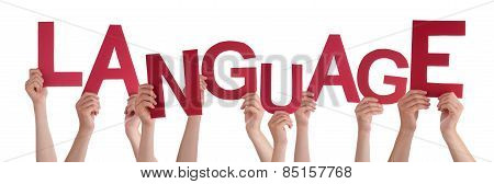 Many People Hands Holding Red Word Language