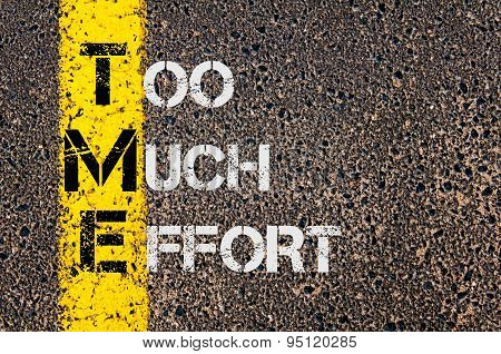 Business Acronym Tme As Too Much Effort