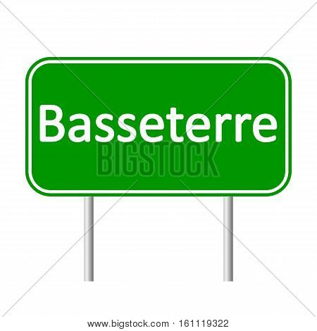 Basseterre road sign isolated on white background.