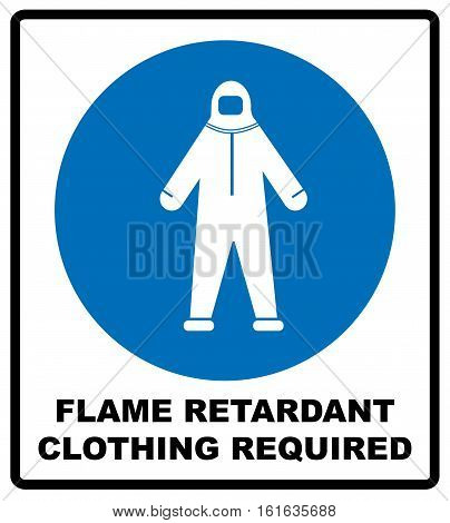 Flame retardant clothing required sign. Firefighter costume icon, isolated on white background. Clothing symbol. Information mandatory symbol in blue circle isolated on white. Vector illustration