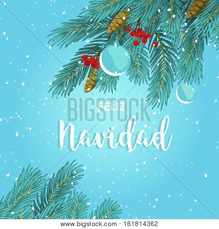 Christmas and Happy New Year greeting card background poster. Stock illustration with pine branches and Christmas balls on blue background. Feliz Navidad