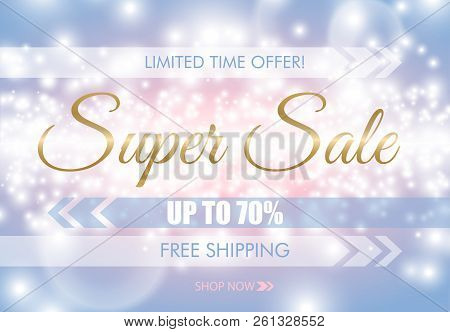 Super Sale Glow Sparkling Web Banner. Golden Text On Blue Pink Luminous Background. Free Shipping. W