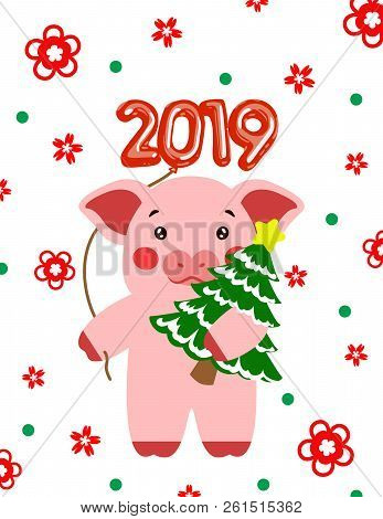 Happy New Year Cute Pig With Christmas Tree Postcard Chinese. Symbol Of The Year 2019 Vector Illustr