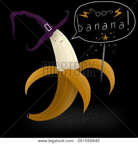 Banana With A Magic Wand Says A Spell For Halloween In Magic Hat