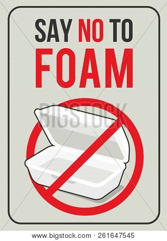 Say No To Foam Concept With Foam Food Box In Red Stop Circle Sign Vector Design