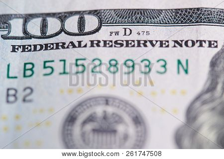 Federal Reserve Note Theme. Close Up View Of Hundred Dollar Bill