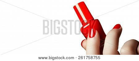 Manicure. Beautiful Manicured Woman's Hands With Red Nail Polish. Bottle Of Nail Polish.trendy Red N