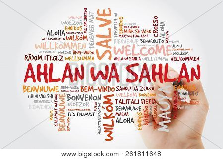 Ahlan Wa Sahlan (welcome In Arabic) Word Cloud With Marker In Different Languages, Conceptual Backgr