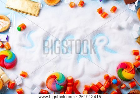 Sweets With Sugar, Flat Lay Scene With Word Sugar
