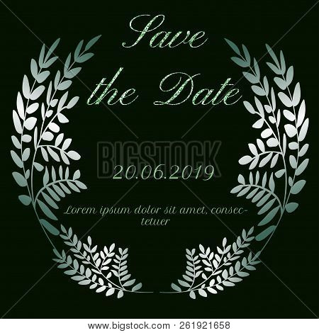 Save The Date Leaves Design. Modern Card With Tropical Leaves And Glitter Text Elements. Trendy Desi