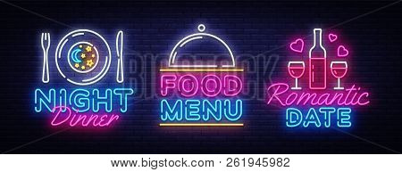 Food Night Set Neon Sing, Label And Logo. Romantic Dinner Banner Design Template, Logo, Emblem And L