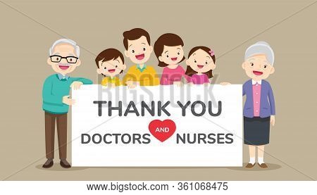 Big Family Holding Empty Banners For Thank You Doctors And Nurses Working In The Hospitals And Fight
