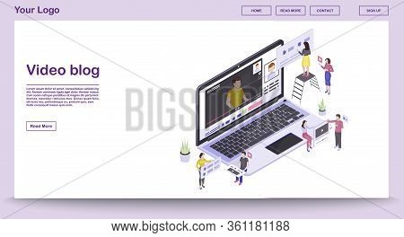Video Blog Web Page Vector Template With Isometric Illustration. Video Streaming And Hosting. Websit
