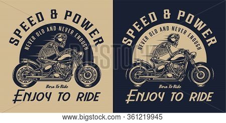 Motorcycle Vintage Logotype With Skeleton Motorcyclist Riding Motorbike In Monochrome Style Isolated