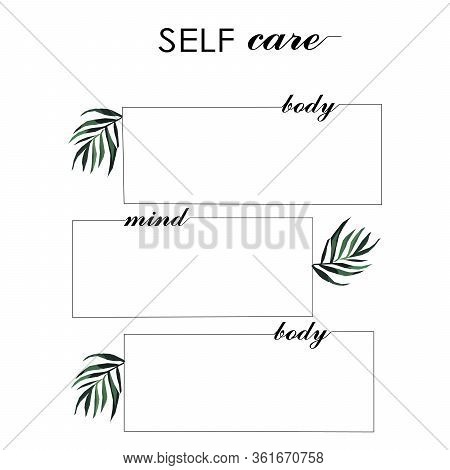 Concept For Diary Selcare Three Windows For Writing Body Mind With Leaves