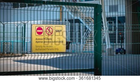 Faro, Portugal - May 3, 2018: Strictly No Access Authorized Persons Only (acesso Proibido Apenas Pes