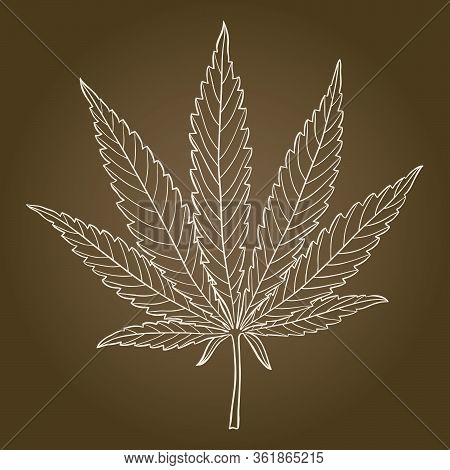 Marijuana Leaf. Hand Drawn Narcotic Cannabis Design Element. Hemp Vector Illustration Over Brown Bac