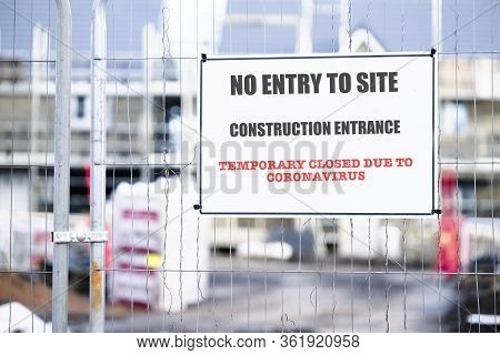 Closed Construction Site Sign Due To Coronavirus Covid-19