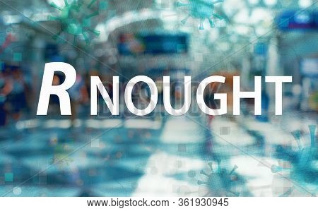 R Nought Theme With An International Airport Background